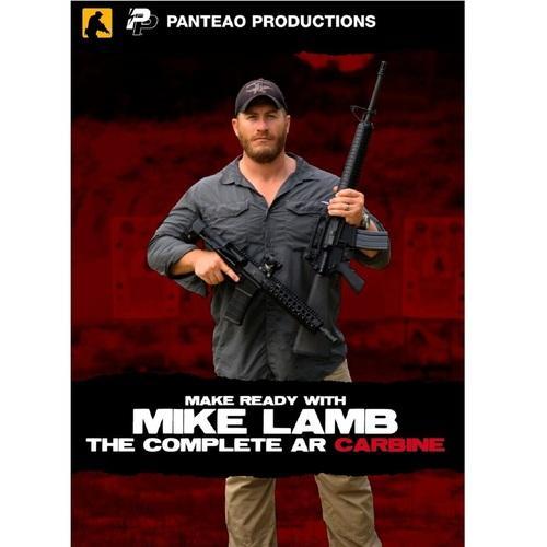 Panteao Make Ready w/Mike Lamb: Complete AR Carbine Video
